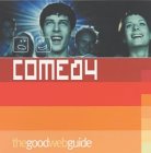 Comedy - The Good web guide